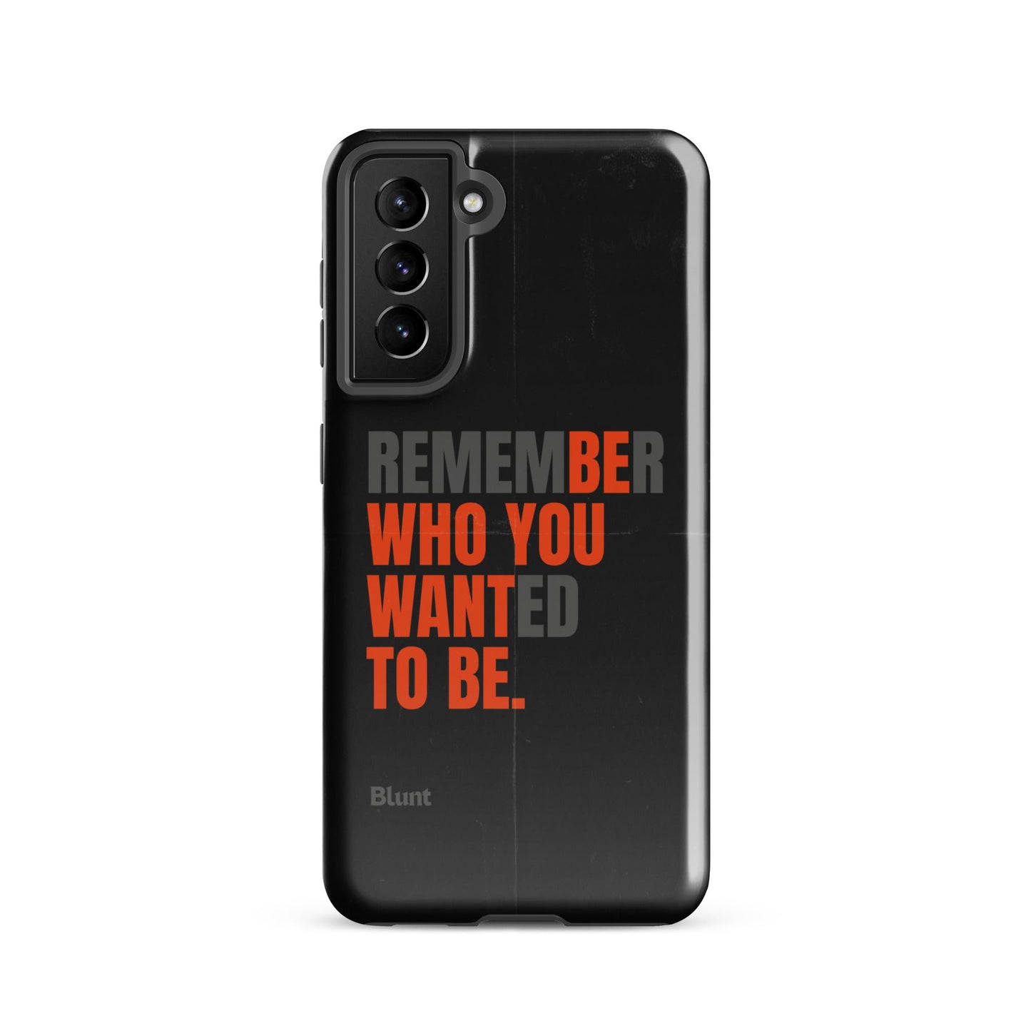 Be You Samsung Case - Blunt Cases