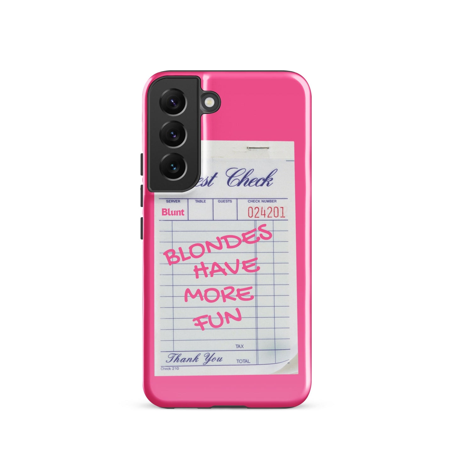 Blondes Have More Fun Samsung Case - Blunt Cases