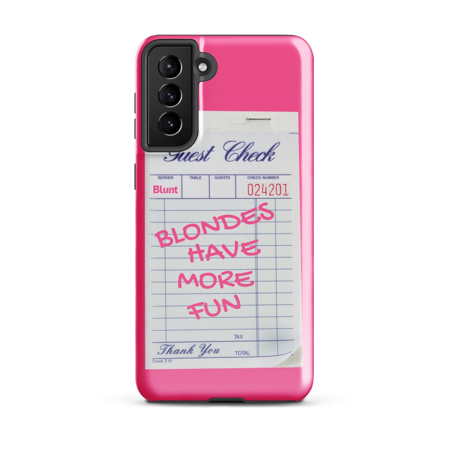 Blondes Have More Fun Samsung Case - Blunt Cases