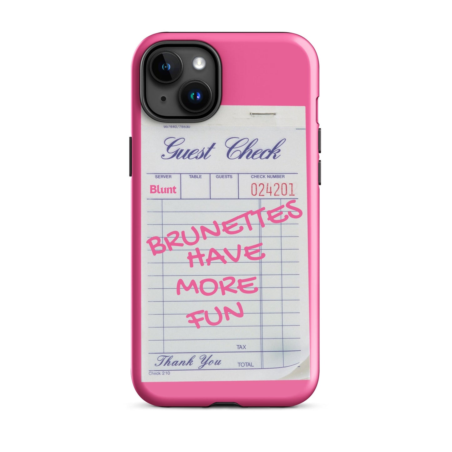 Brunettes Have More Fun iPhone Case - blunt cases