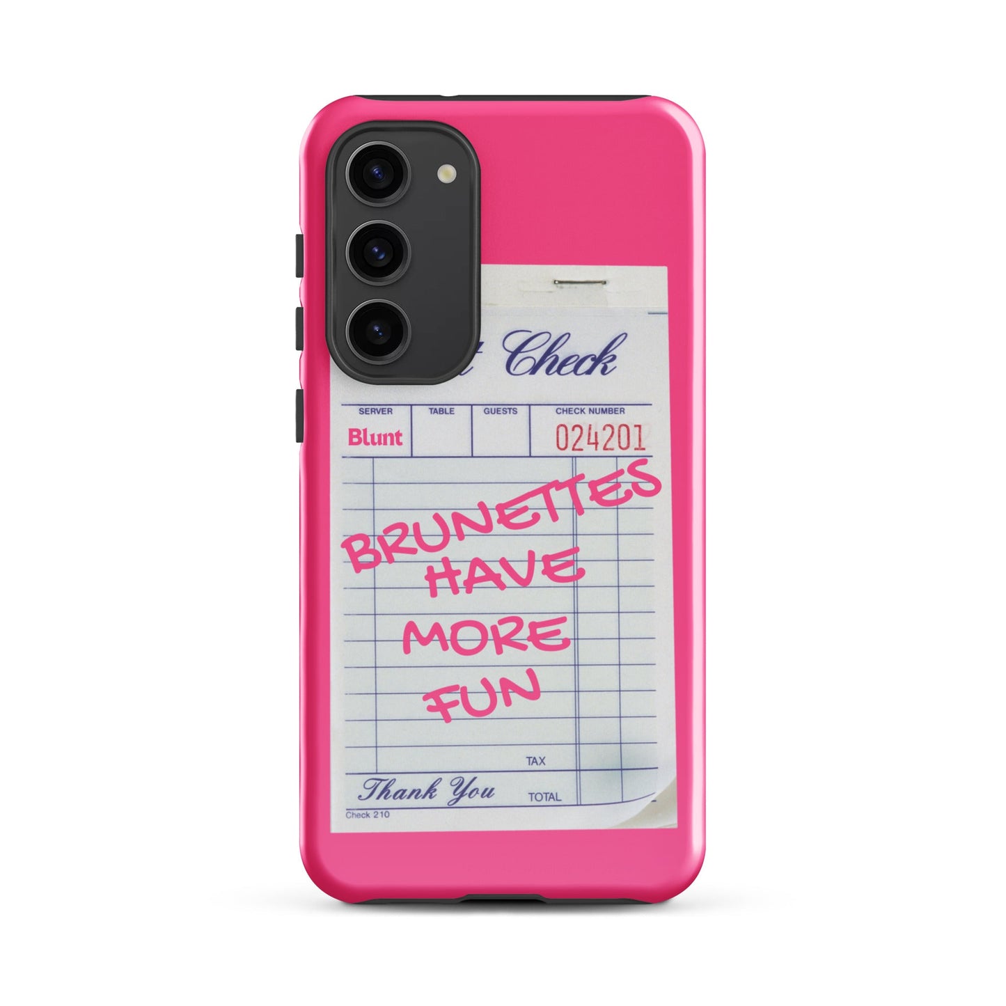 Brunettes Have More Fun Samsung Case - Blunt Cases