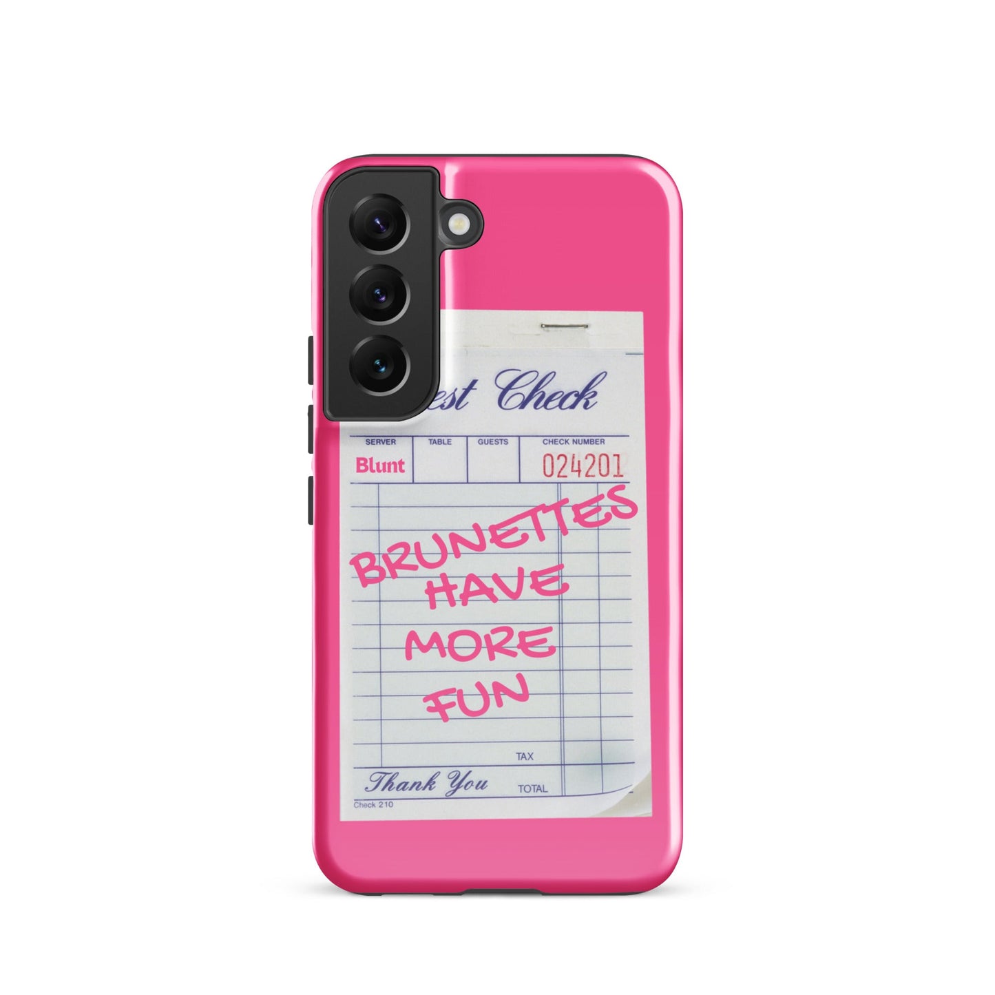 Brunettes Have More Fun Samsung Case - Blunt Cases
