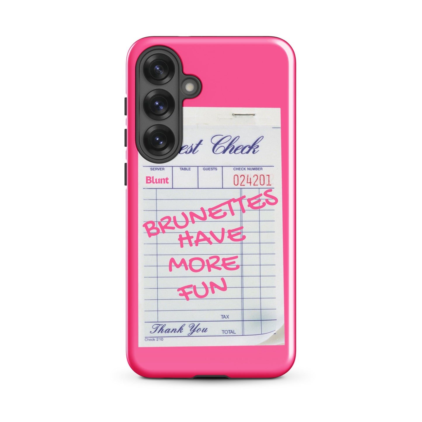 Brunettes Have More Fun Samsung Case - Blunt Cases