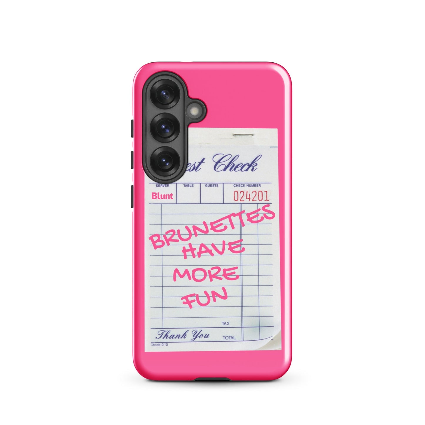 Brunettes Have More Fun Samsung Case - Blunt Cases