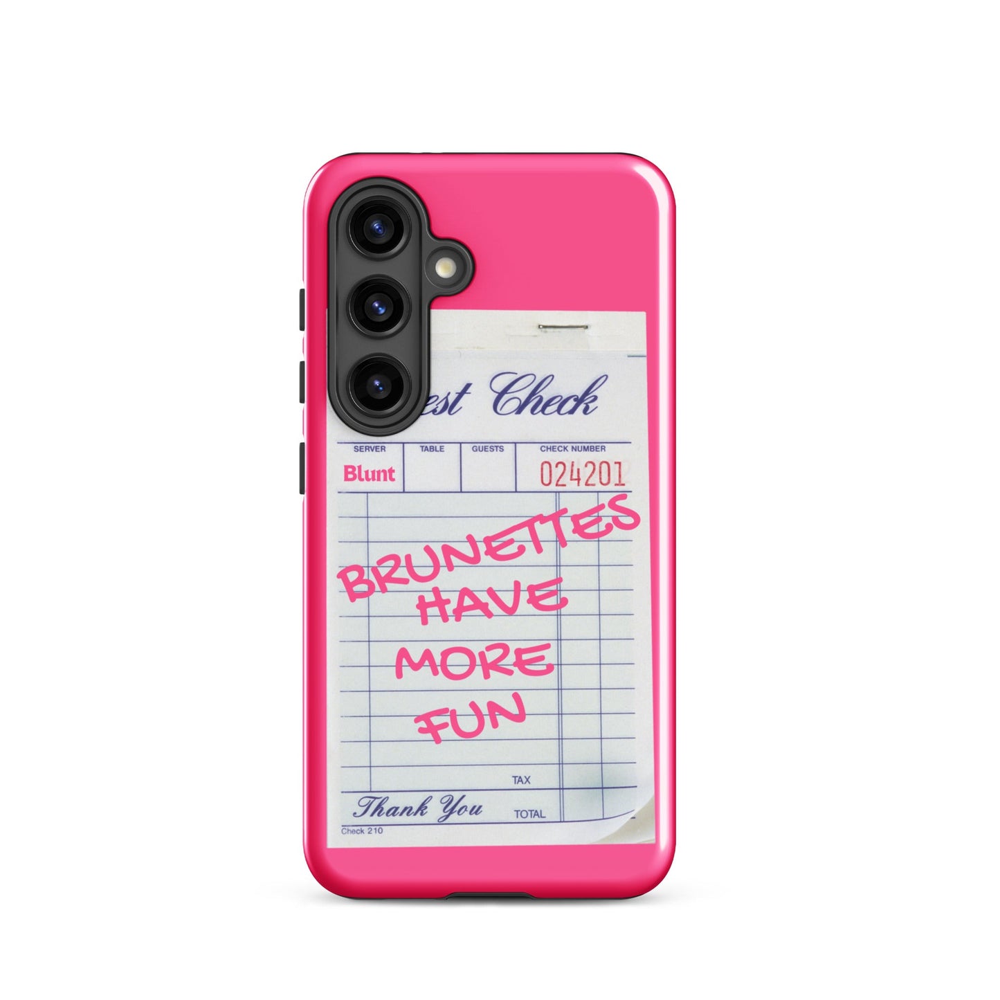 Brunettes Have More Fun Samsung Case - Blunt Cases