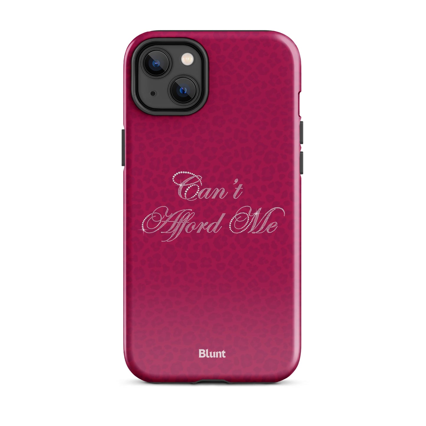 Can't Afford Me iPhone Case - blunt cases