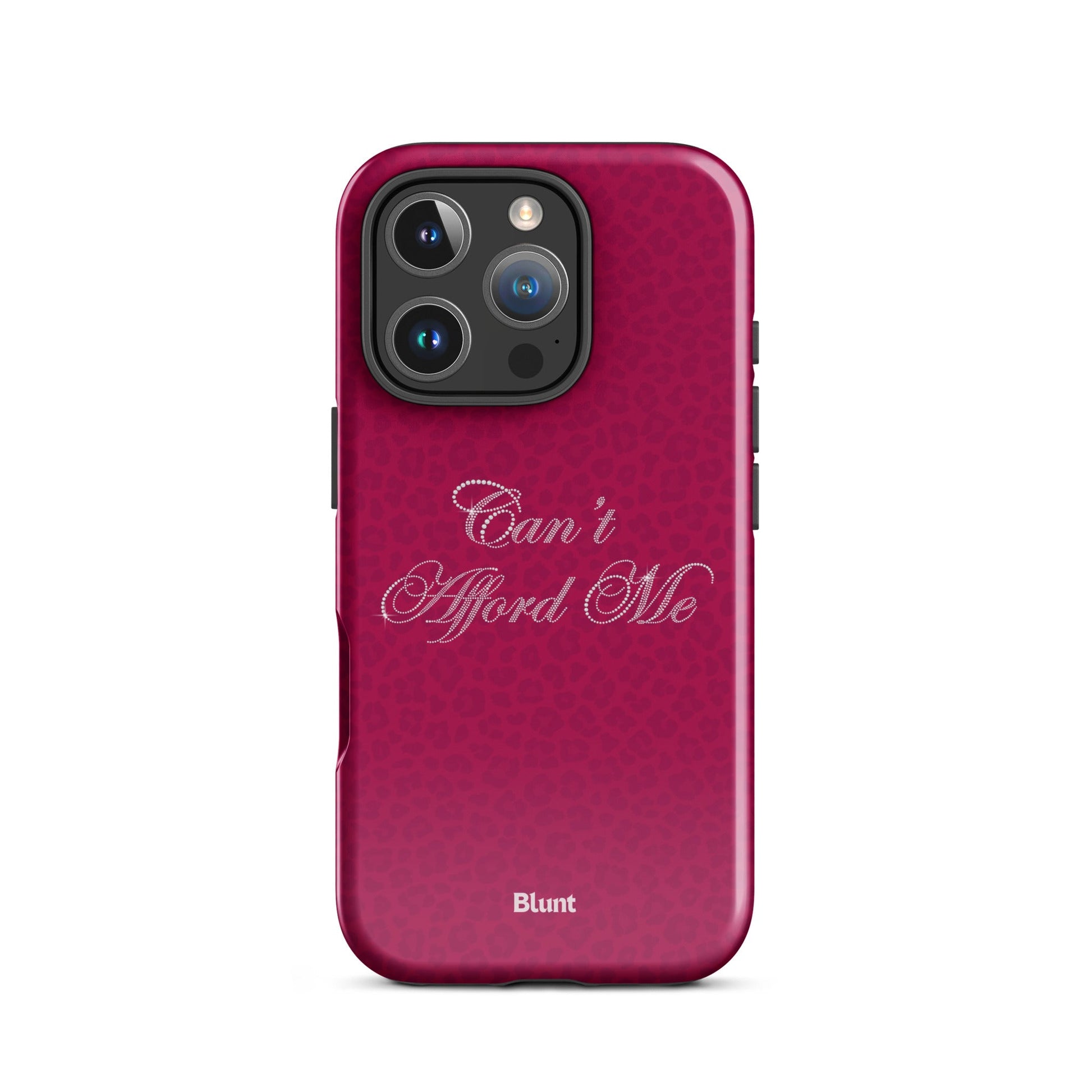Can't Afford Me iPhone Case - blunt cases