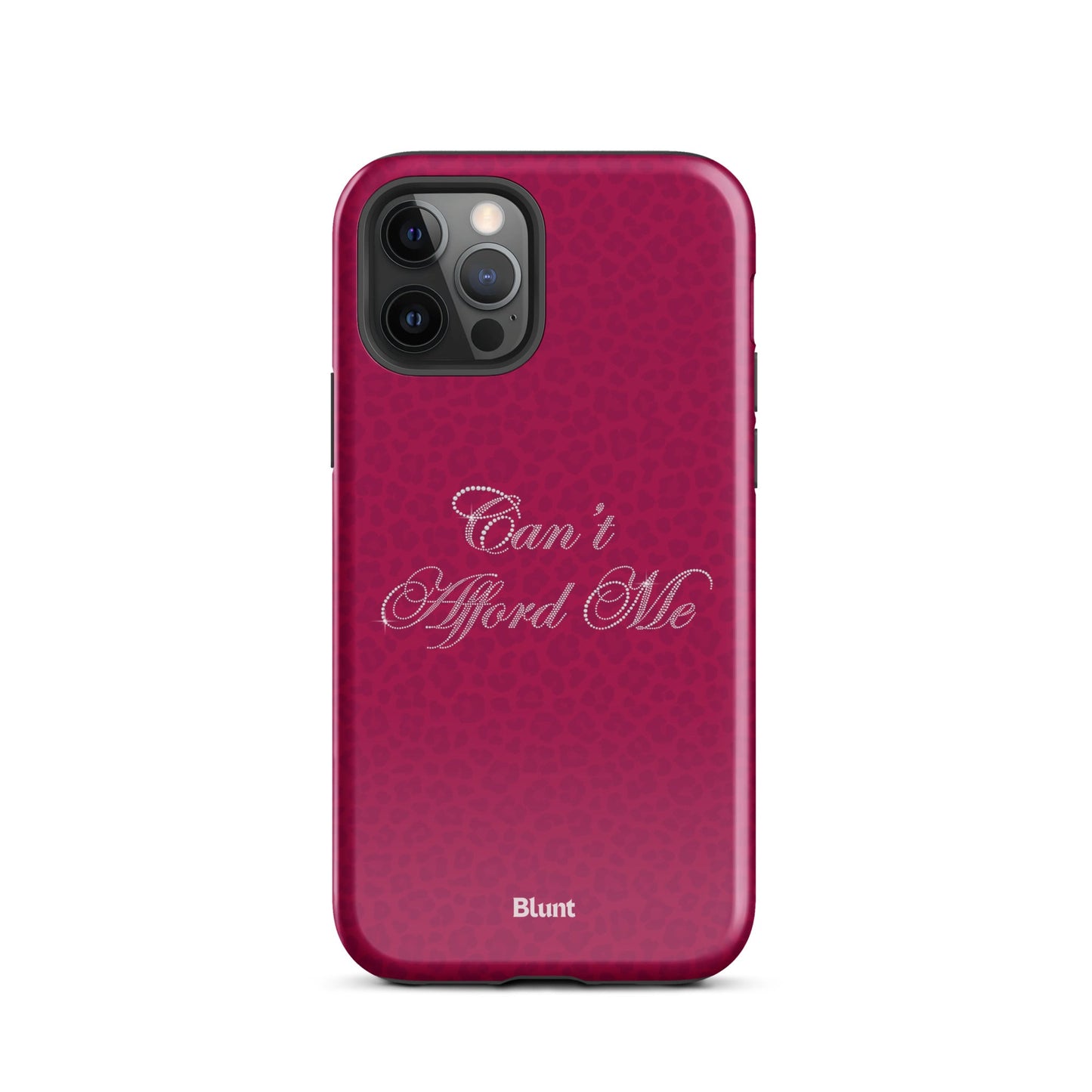 Can't Afford Me iPhone Case - blunt cases