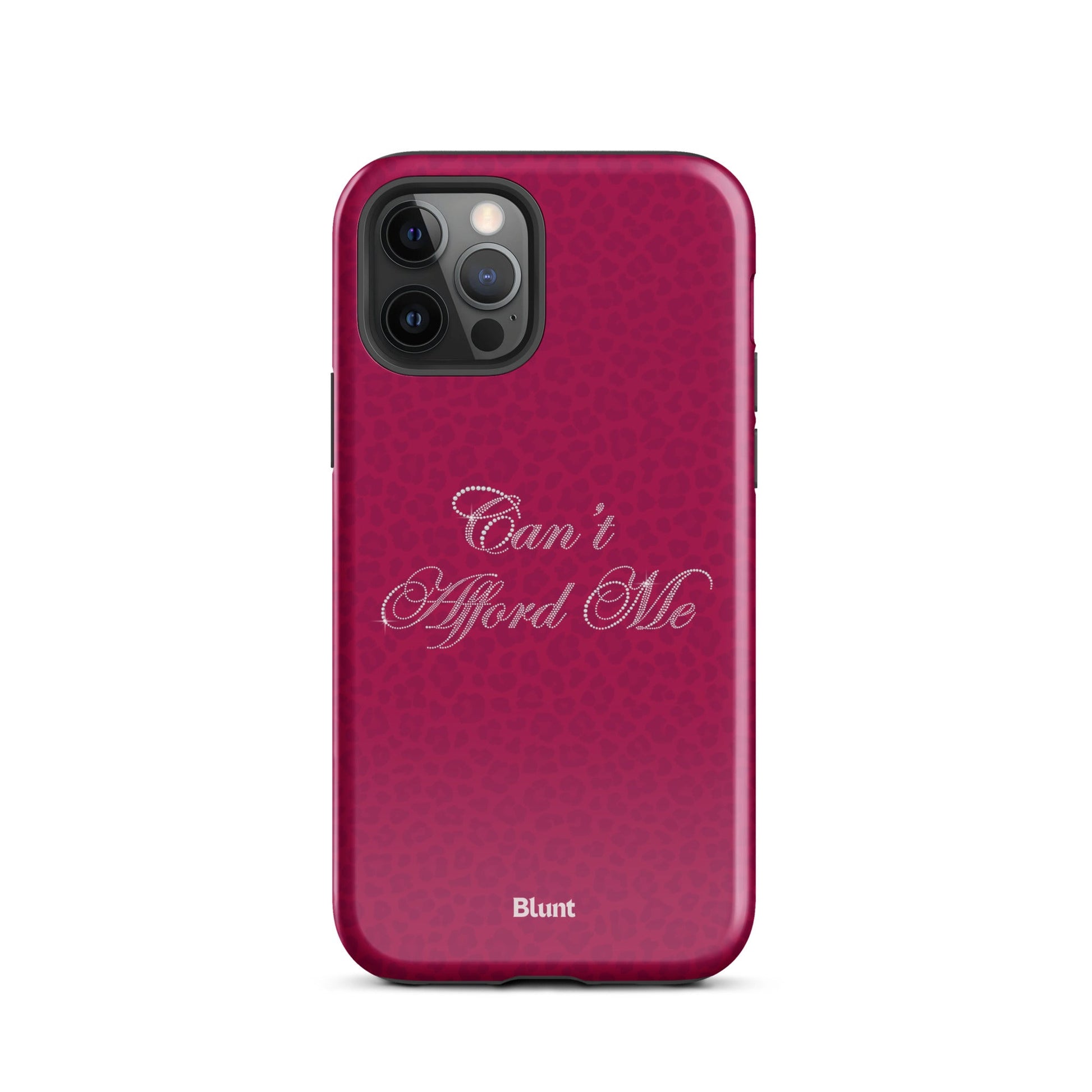 Can't Afford Me iPhone Case - blunt cases