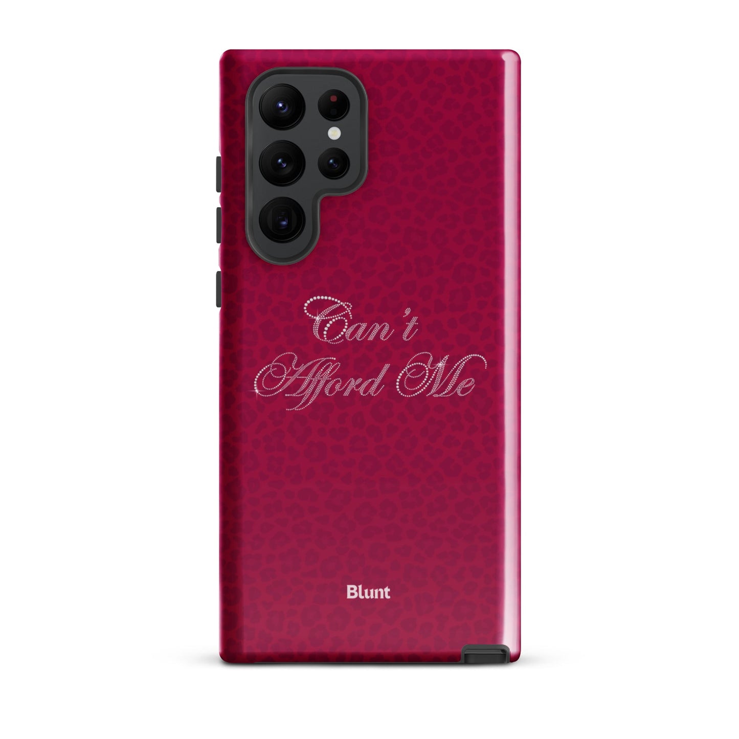Can't Afford Me Samsung Case - Blunt Cases