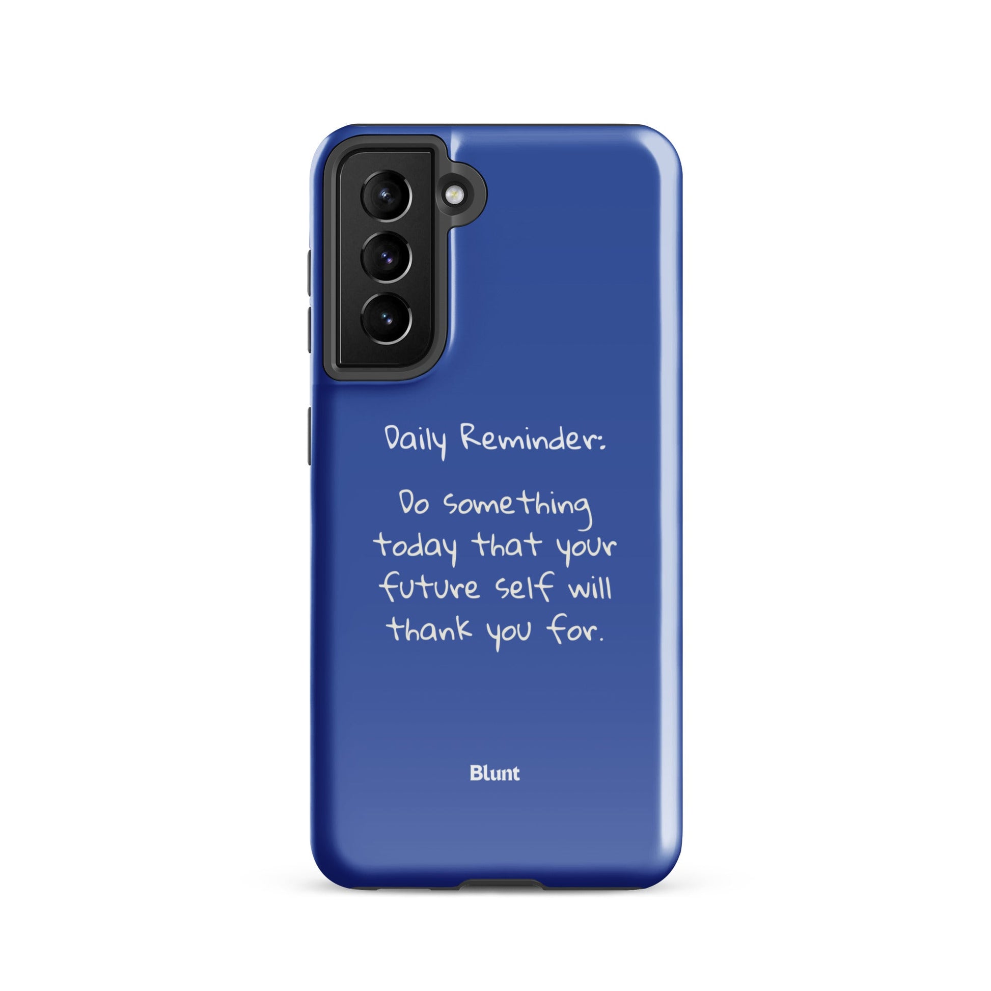 Daily Reminder Samsung Case - Blunt Cases