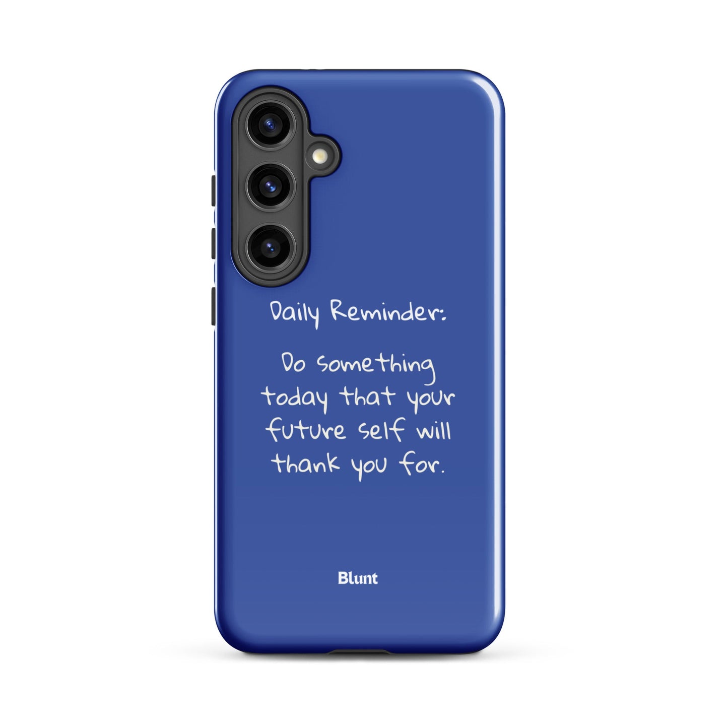 Daily Reminder Samsung Case - Blunt Cases