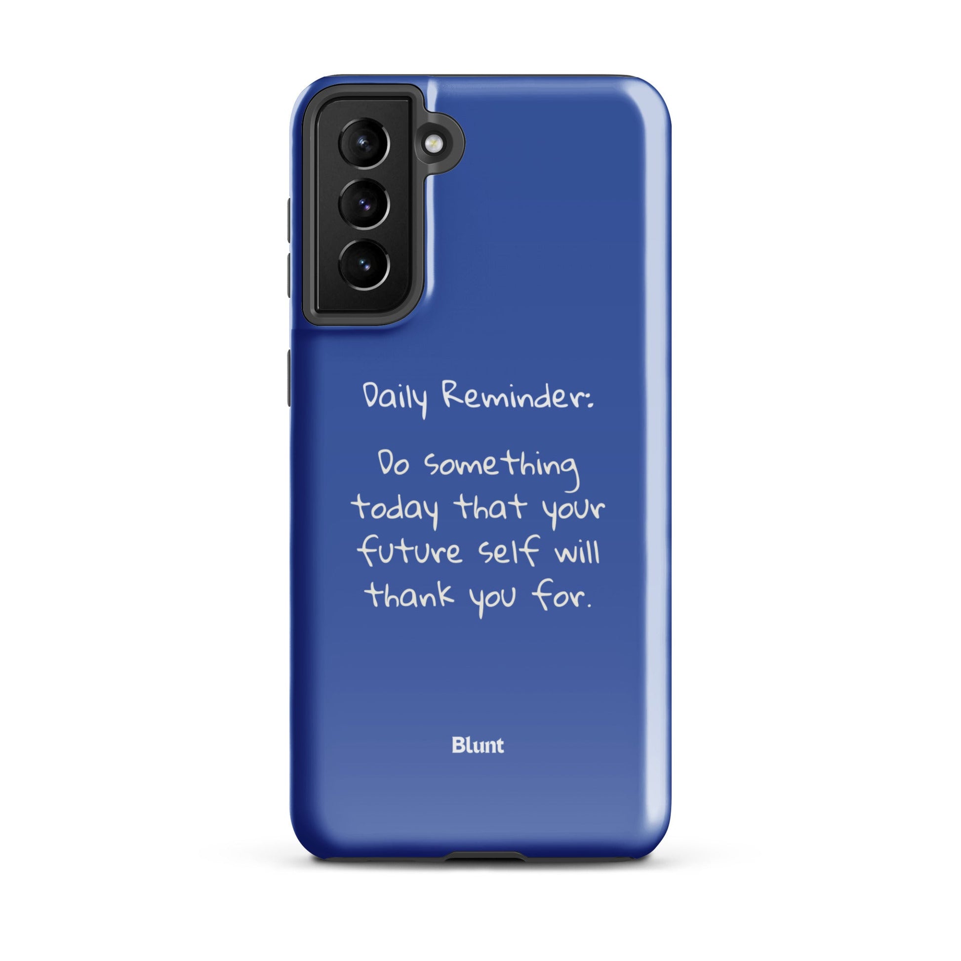 Daily Reminder Samsung Case - Blunt Cases