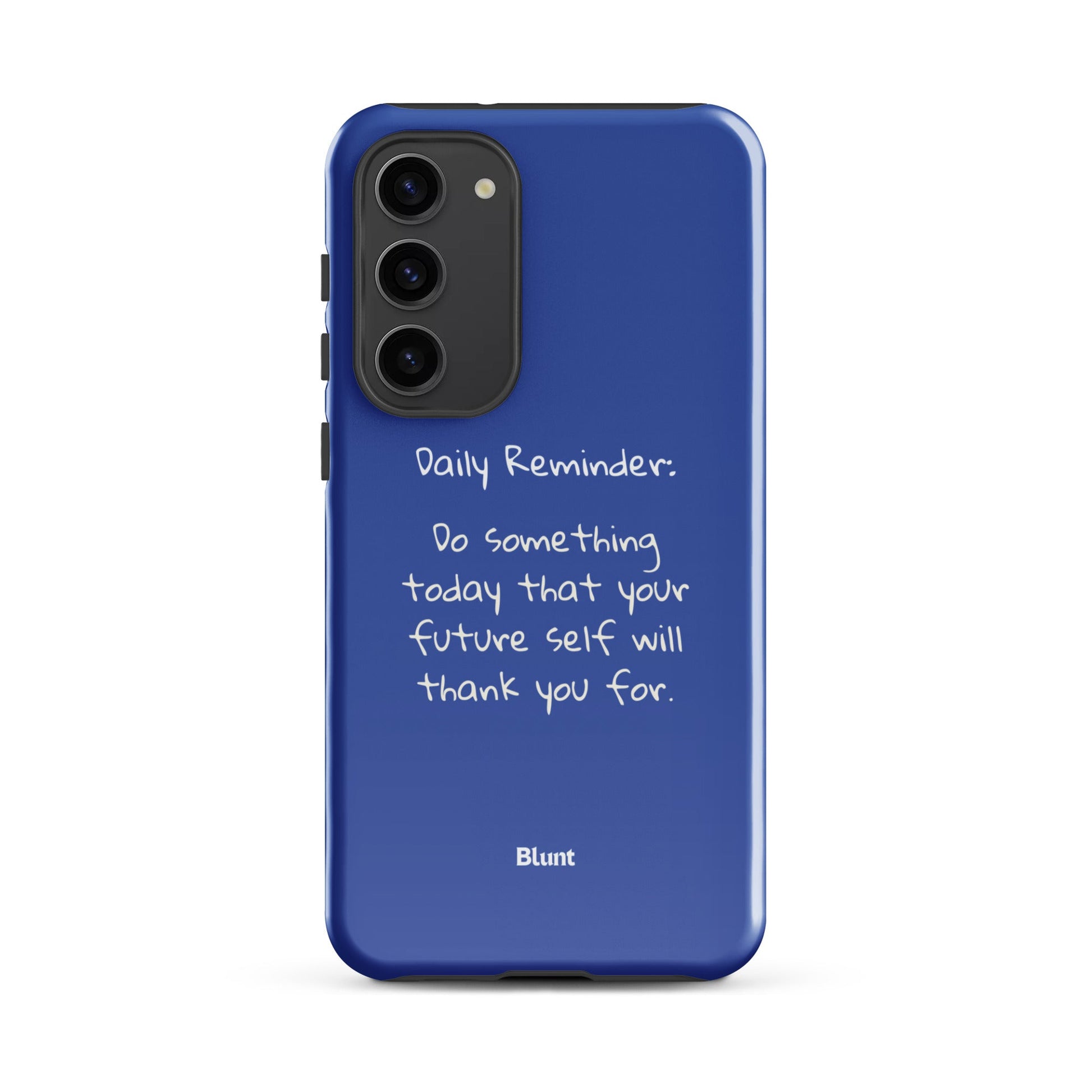Daily Reminder Samsung Case - Blunt Cases