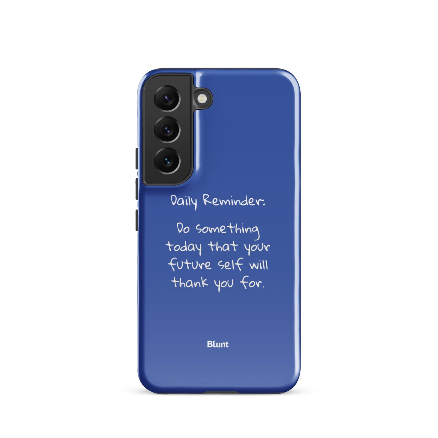Daily Reminder Samsung Case - Blunt Cases