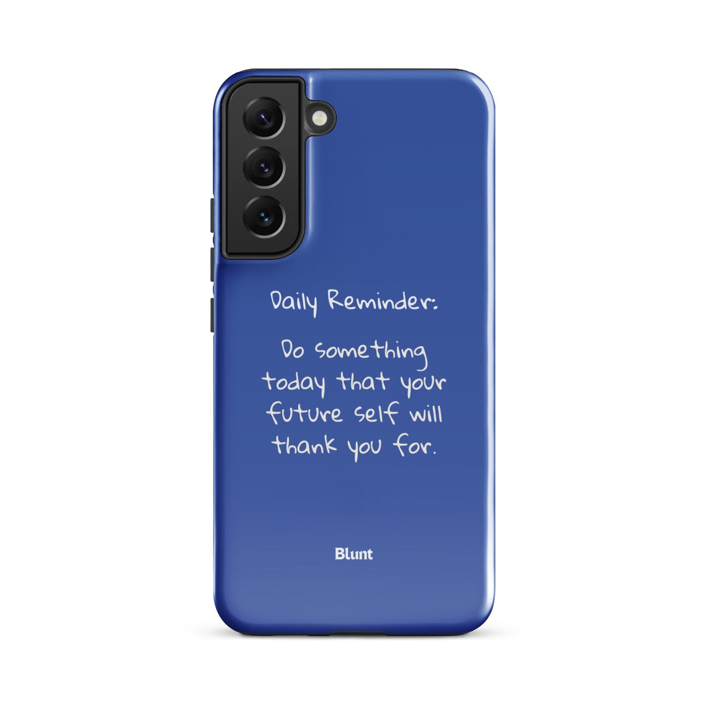 Daily Reminder Samsung Case - Blunt Cases