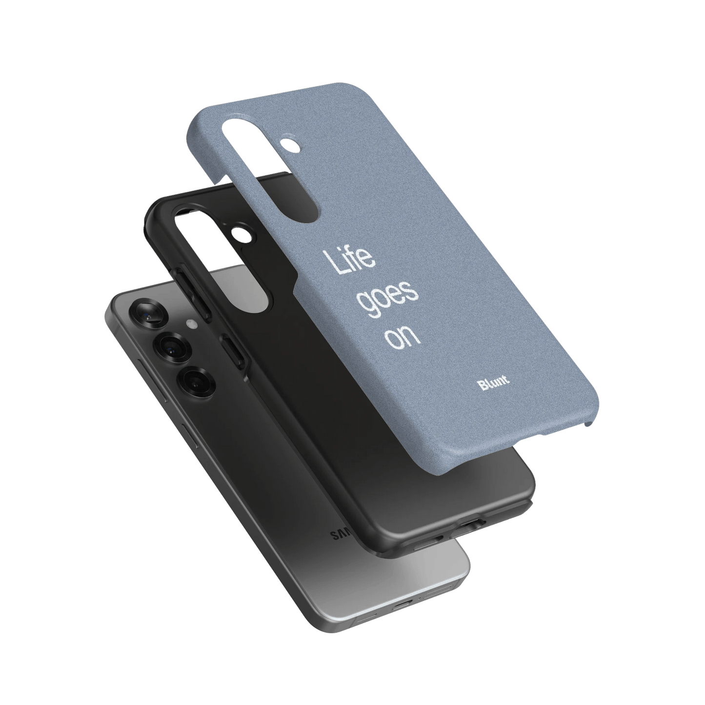 Life Goes On Samsung Case - Blunt Cases