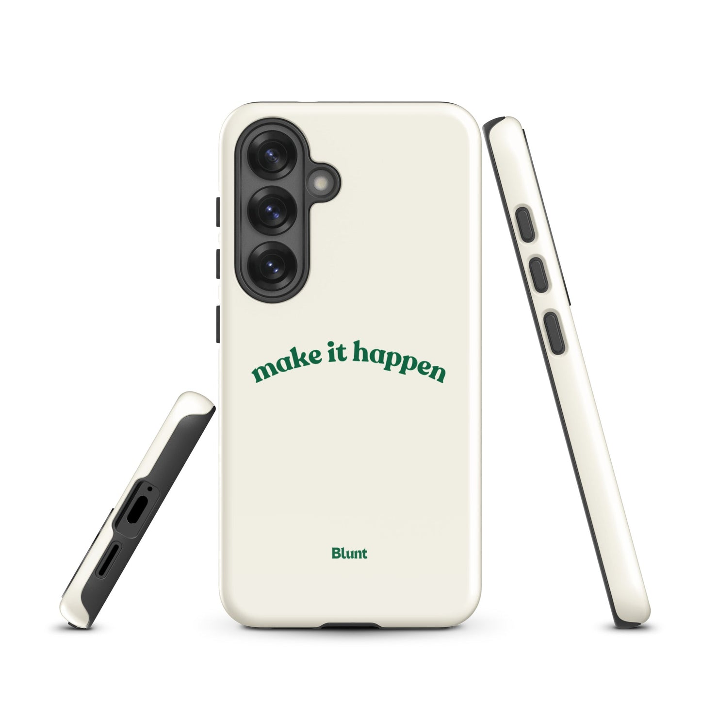 Make it Happen Samsung Case - Blunt Cases