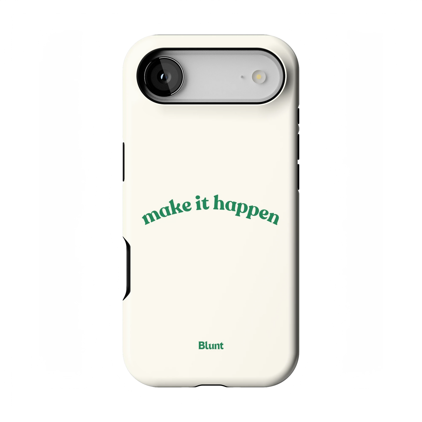Make it Happen iPhone Case