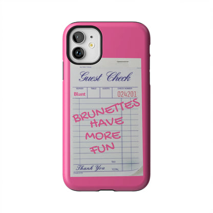 brunetteshavemorefuniphonecase-iphone-case-iPhone 11-1