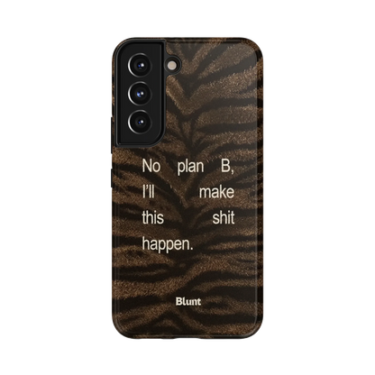 Plan A Only Samsung Case