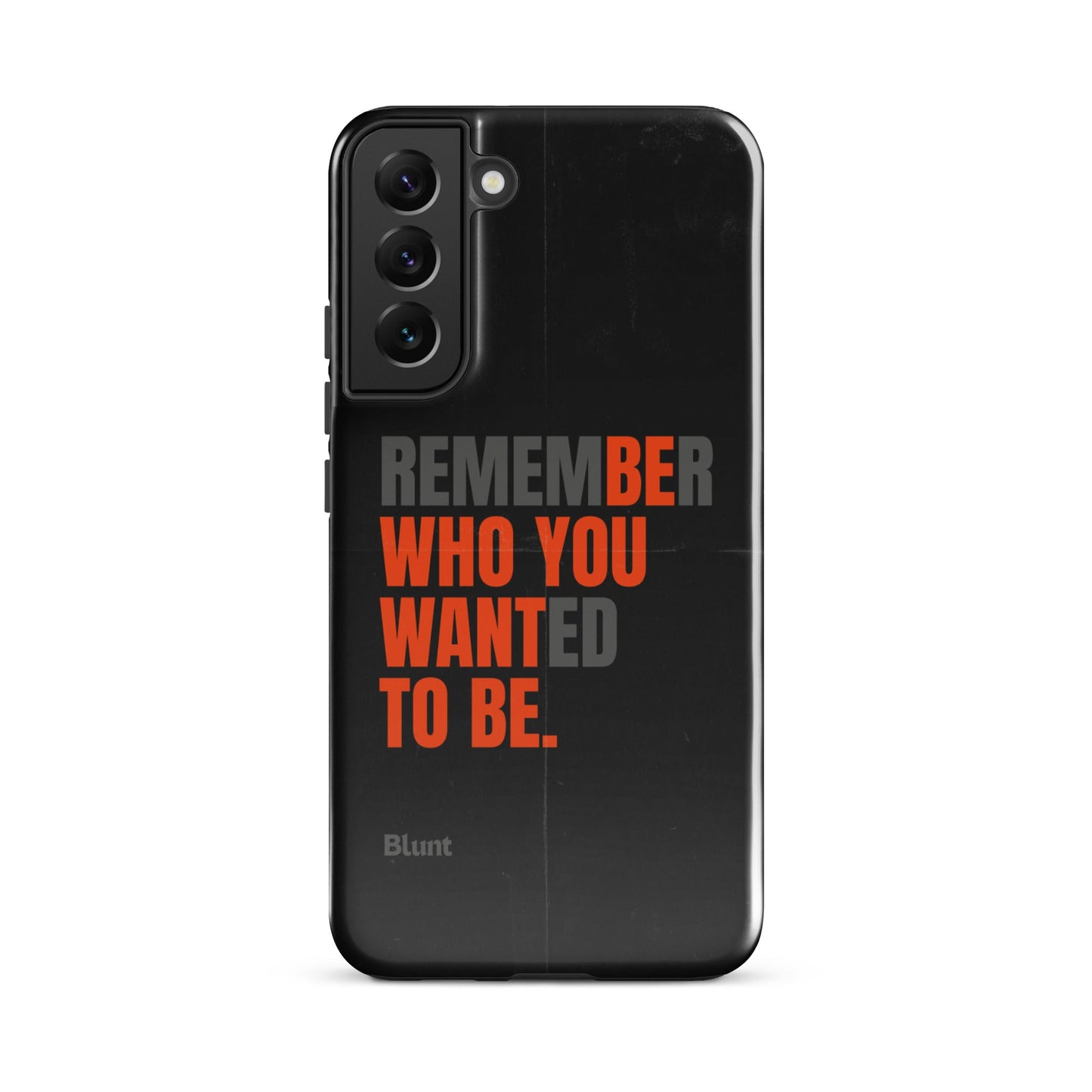 Be You Samsung Case - Blunt Cases
