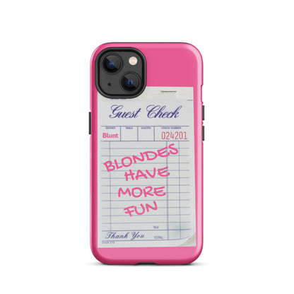 Blondes Have More Fun iPhone Case - blunt cases