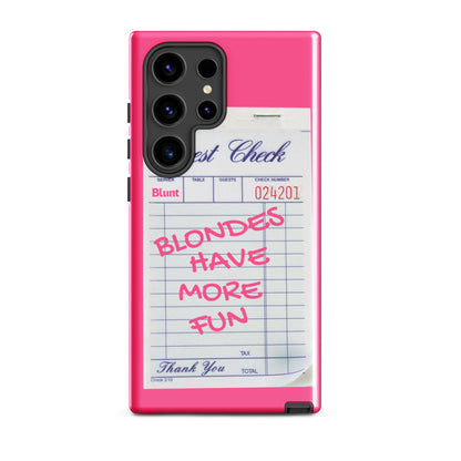 Blondes Have More Fun Samsung Case - Blunt Cases