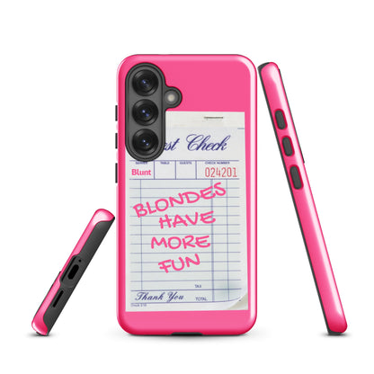 Blondes Have More Fun Samsung Case - Blunt Cases