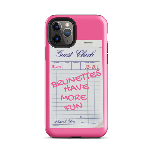 Brunettes Have More Fun iPhone Case - blunt cases