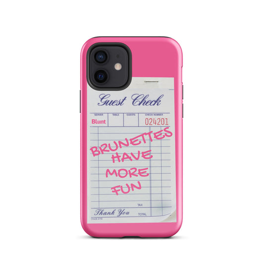 Brunettes Have More Fun iPhone Case - blunt cases