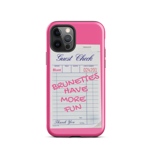 Brunettes Have More Fun iPhone Case - blunt cases