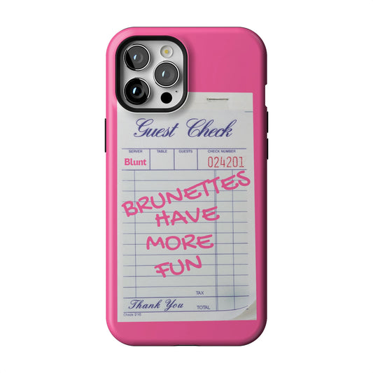 Brunettes Have More Fun iPhone Case gallery - Iphone_12_Pro_Max_1