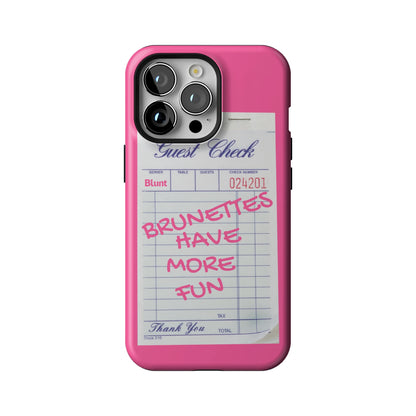Brunettes Have More Fun iPhone Case gallery - Iphone_13_Pro_1