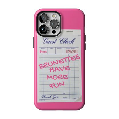 Brunettes Have More Fun iPhone Case gallery - Iphone_13_Pro_Max_1
