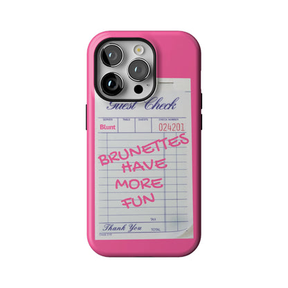 Brunettes Have More Fun iPhone Case gallery - Iphone_14_Pro_1