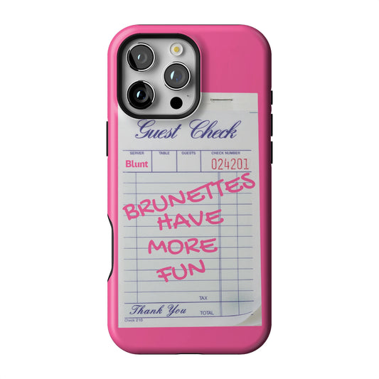 Brunettes Have More Fun iPhone Case gallery - Iphone_16_Pro_Max_1