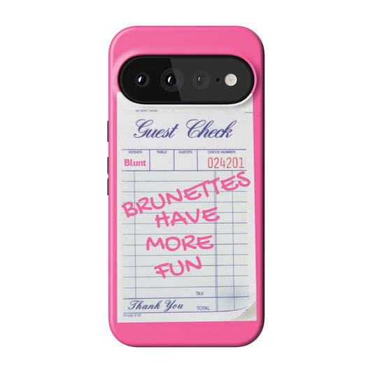 Brunettes Have More Fun Pixel Case - Blunt Cases
