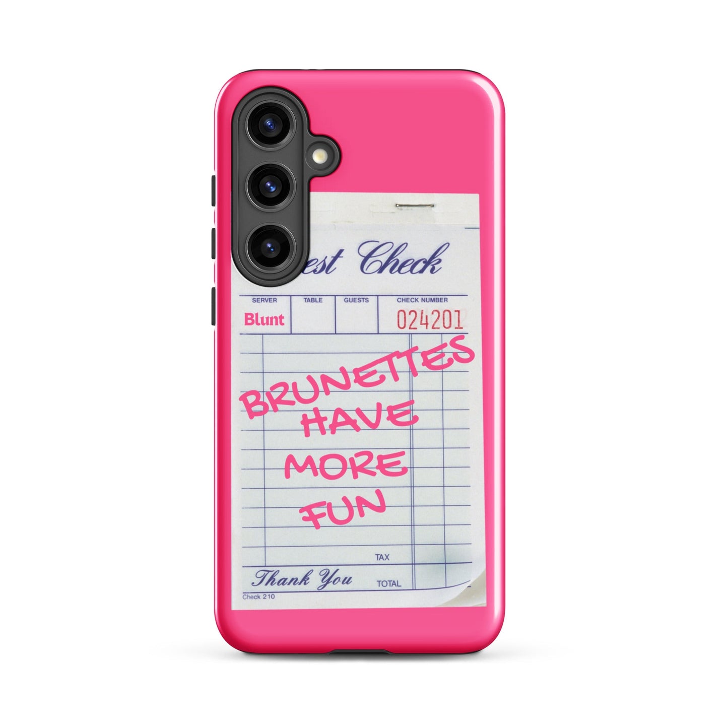 Brunettes Have More Fun Samsung Case - Blunt Cases