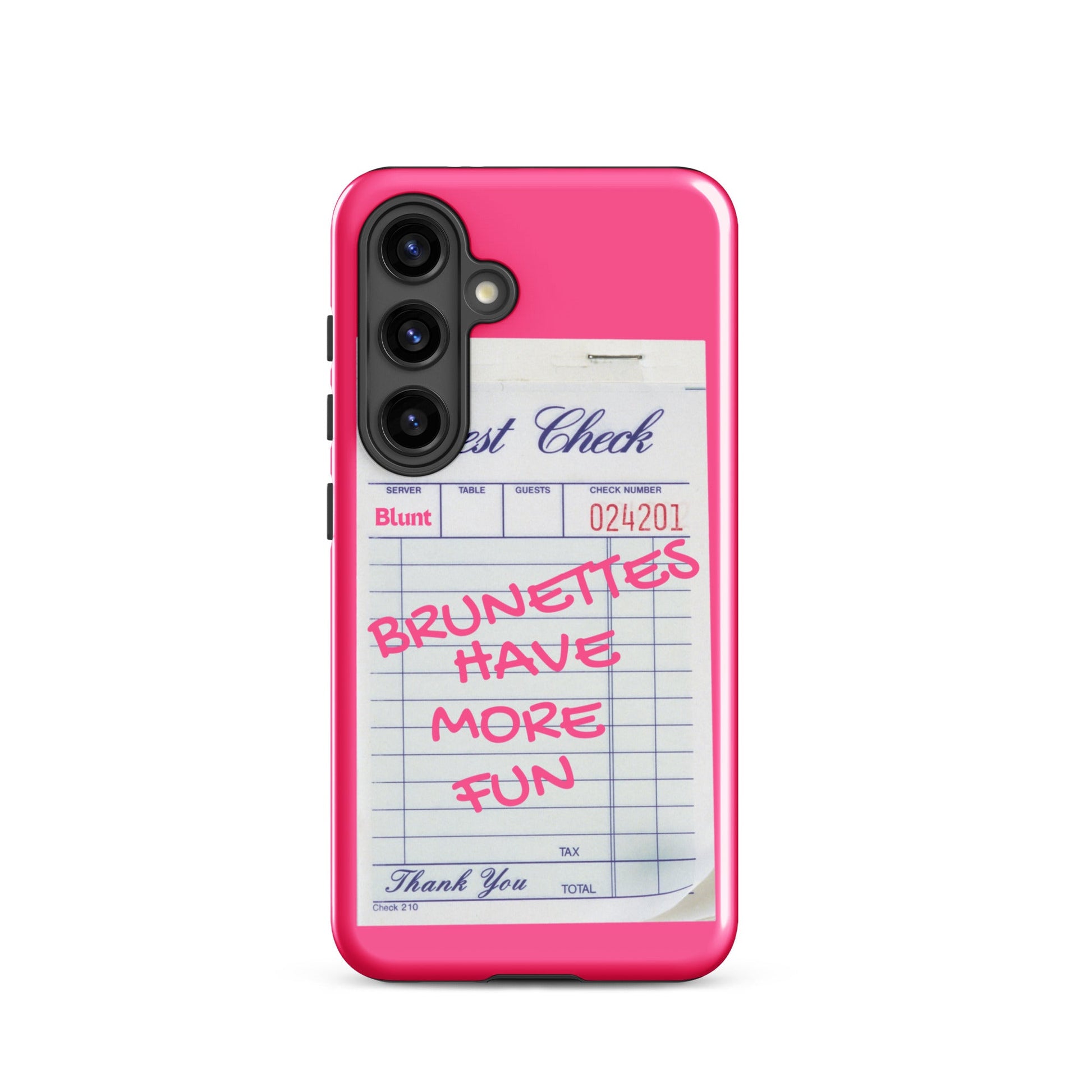 Brunettes Have More Fun Samsung Case - Blunt Cases