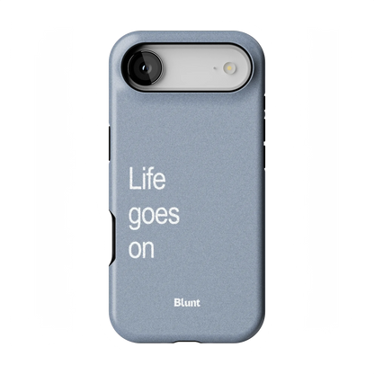 Life Goes On iPhone Case