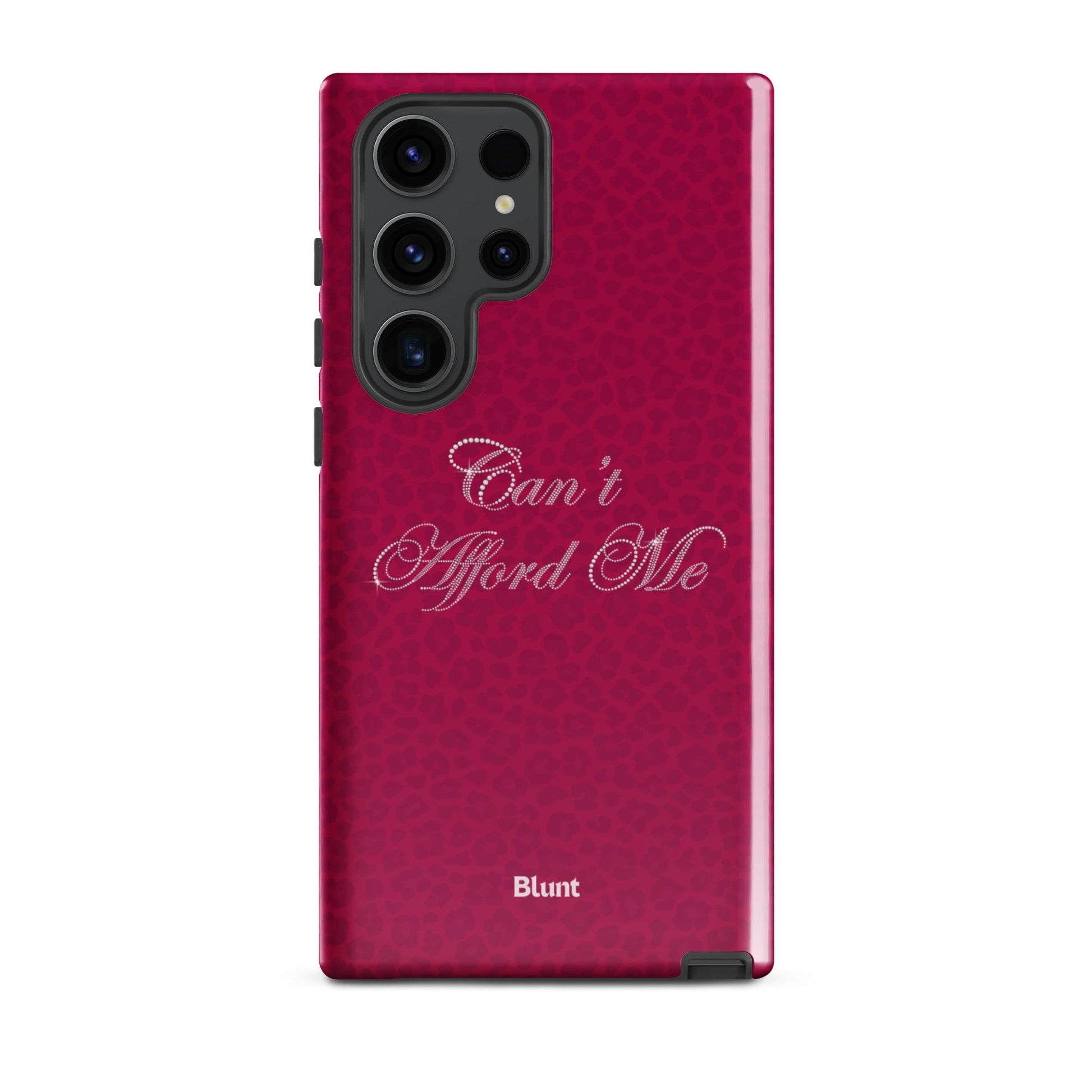 Can't Afford Me Samsung Case - Blunt Cases
