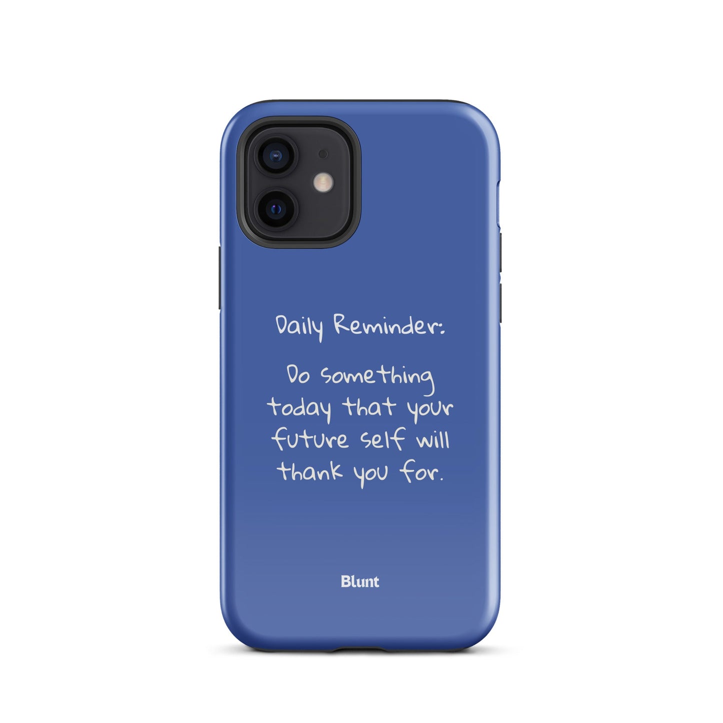 Daily Reminder iPhone Case - blunt cases