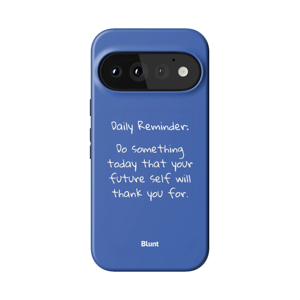 Daily Reminder Pixel Case - Blunt Cases