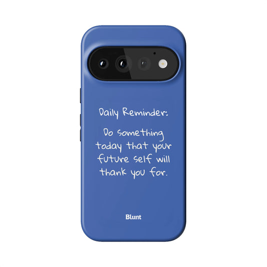 Daily Reminder Pixel Case - Blunt Cases