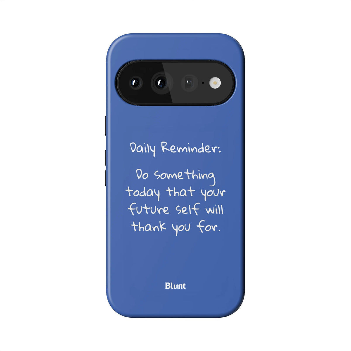 Daily Reminder Pixel Case - Blunt Cases