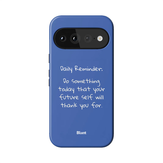 Daily Reminder Pixel Case - Blunt Cases