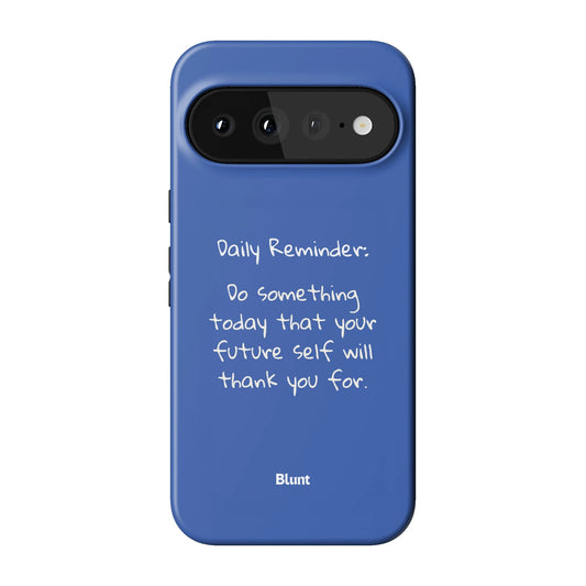 Daily Reminder Pixel Case - Blunt Cases
