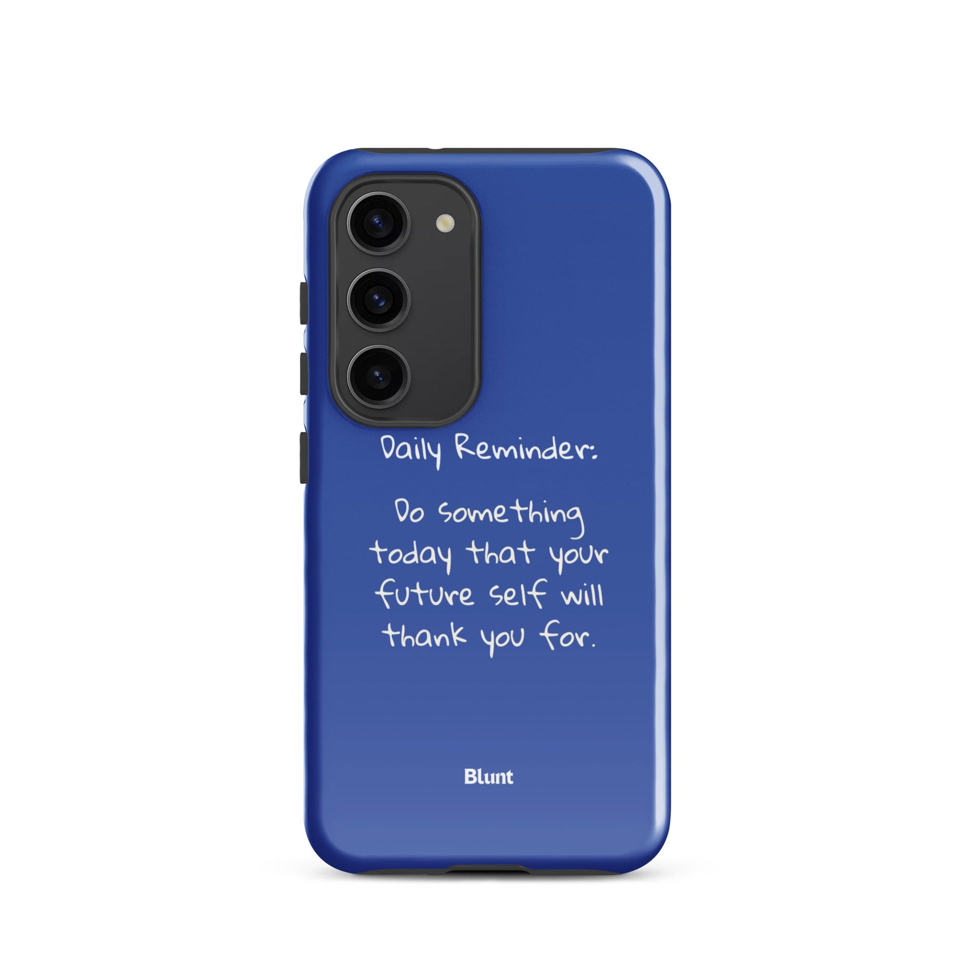 Daily Reminder Samsung Case - Blunt Cases