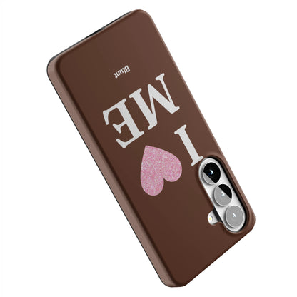 Brown-I-Love-Me-samsung-case-Galaxy S26 Plus-4